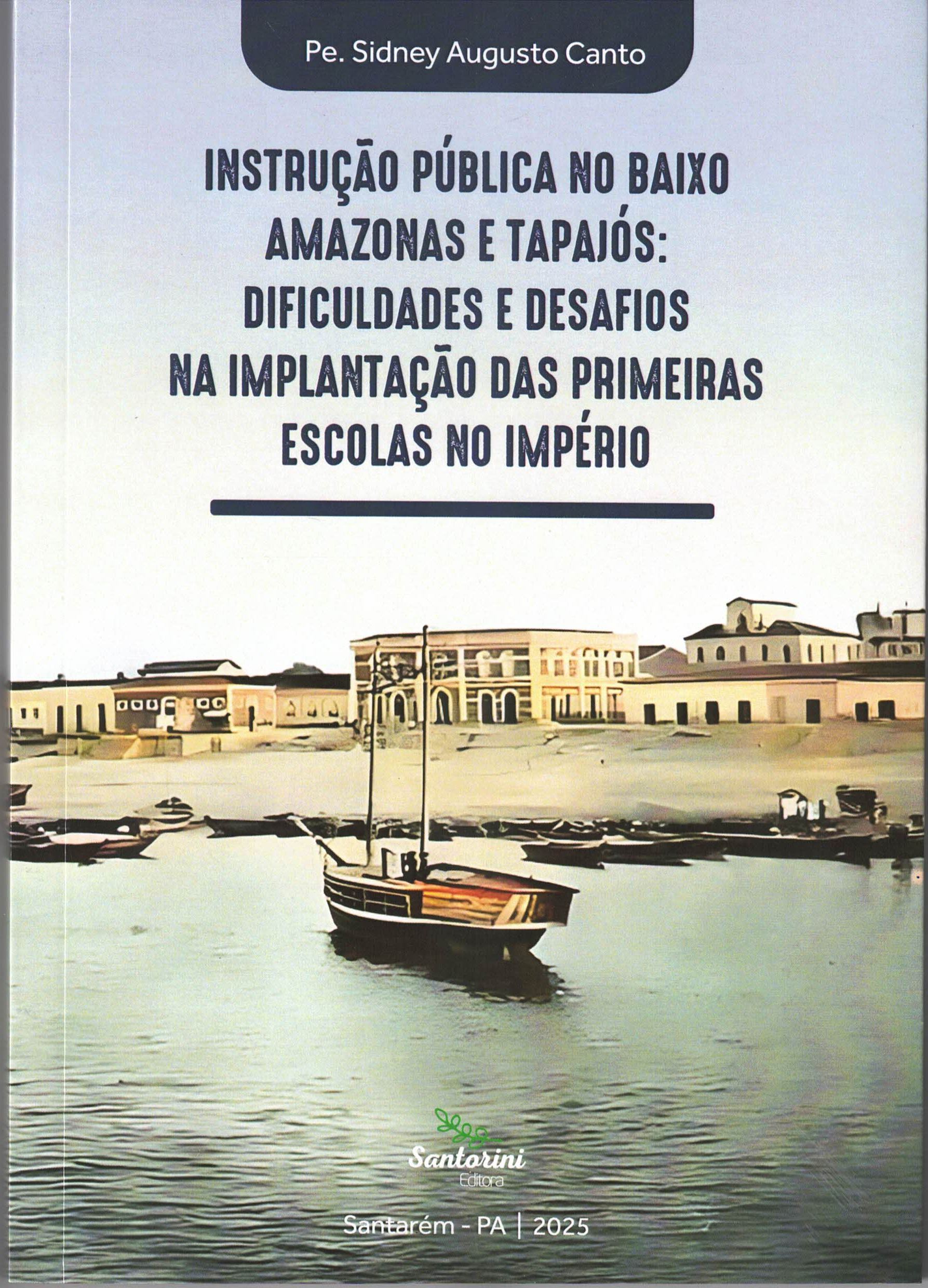 Instrução pública no Baixo Amazonas e Tapajós