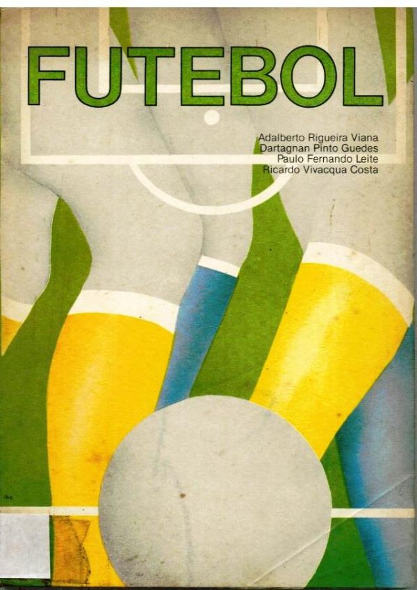 Futebol - Bases Científicas do Teinamento Físico