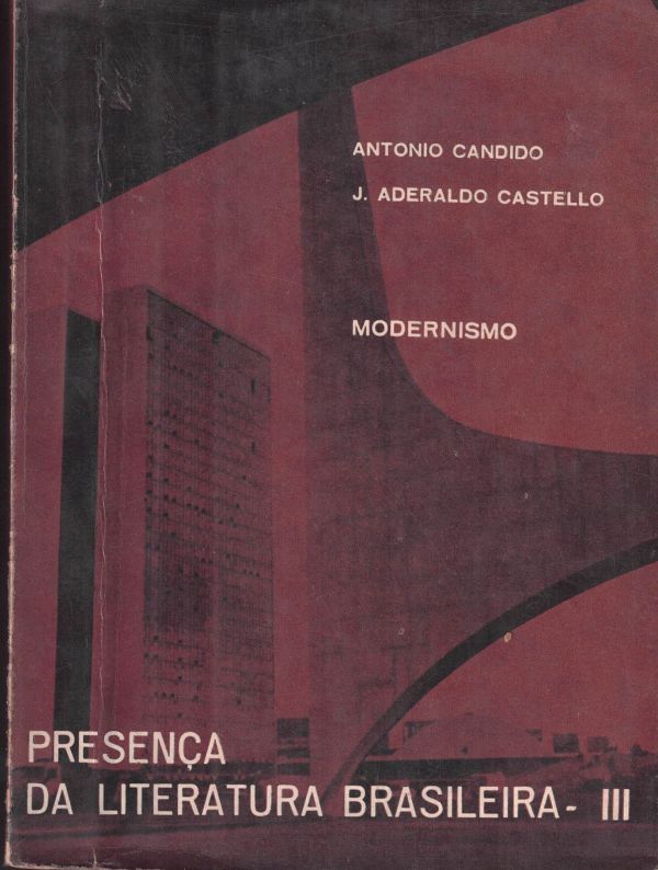 Modernismo - Presença da Literatura Brasileira