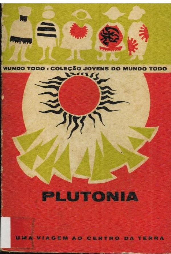 Plutônia Uma aventura no centro da terra
