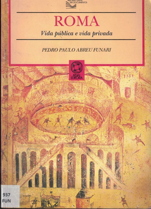 Roma - Vida pública e vida privada